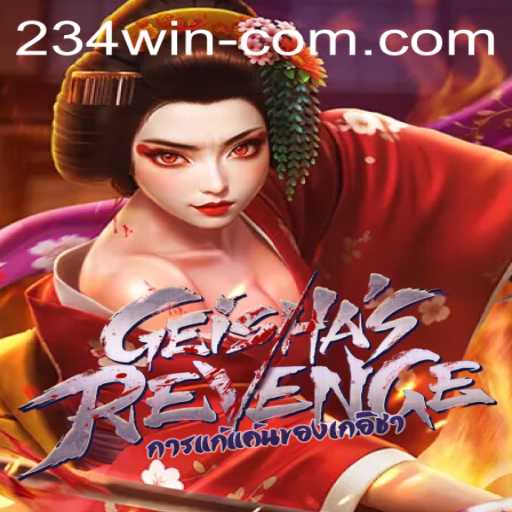 GeishasRevenge: Unleashing the Spirit of Strategy and Adventure with 234 WIN