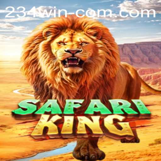 SafariKing: The Exciting Adventure Awaits with 234 WIN