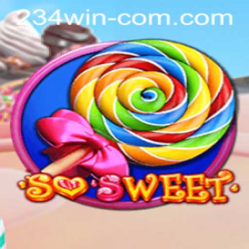 Discovering the Delightful World of SoSweet: Your Guide to Winning Big with 234 WIN